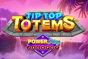 Playtech : Tip Top Totems PowerPlay Jackpot - BETPLAY138